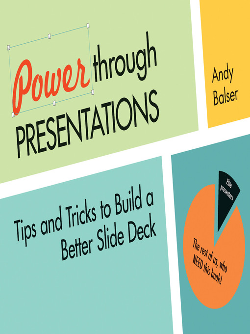 Title details for Power Through Presentations by Andy Balser - Available